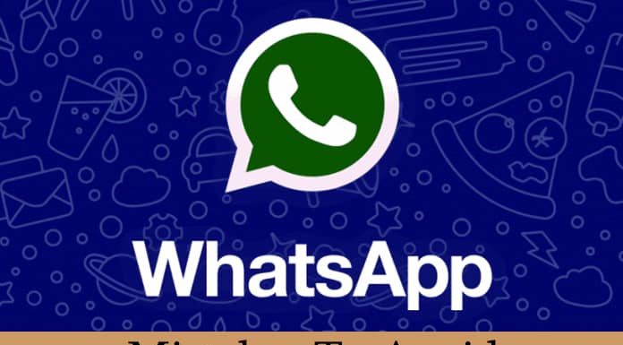 5 Mistakes We All Make While Using WhatsApp