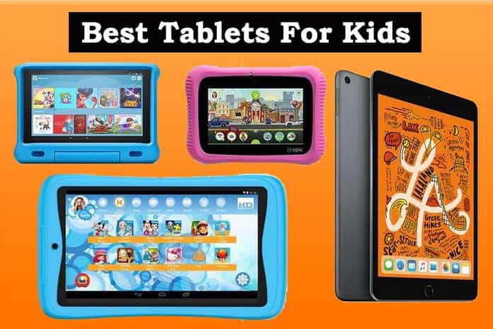 Best Tablets For Kids