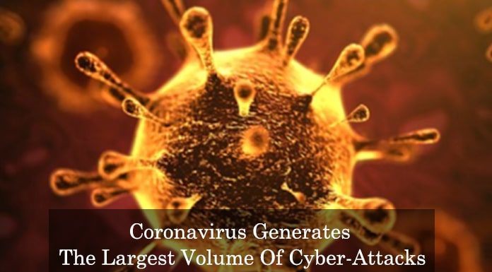 Coronavirus Generates The Largest Volume Of Cyber-Attacks