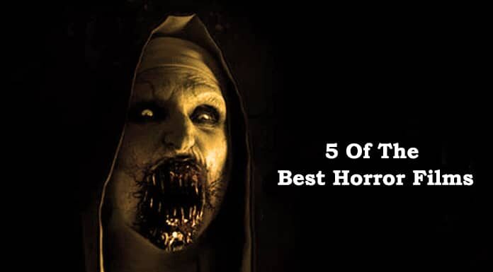 5 Of The Best Horror Films Yet