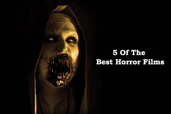 5 Of The Best Horror Films Yet